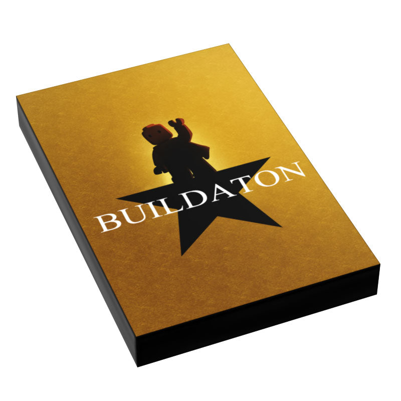 Hamilton Movie Cover (2x3 Tile) - B3 Customs featuring a custom LEGO minifigure silhouette on a gold background with a black star and the word BUILDATON, inspired by the Hamilton movie poster style.